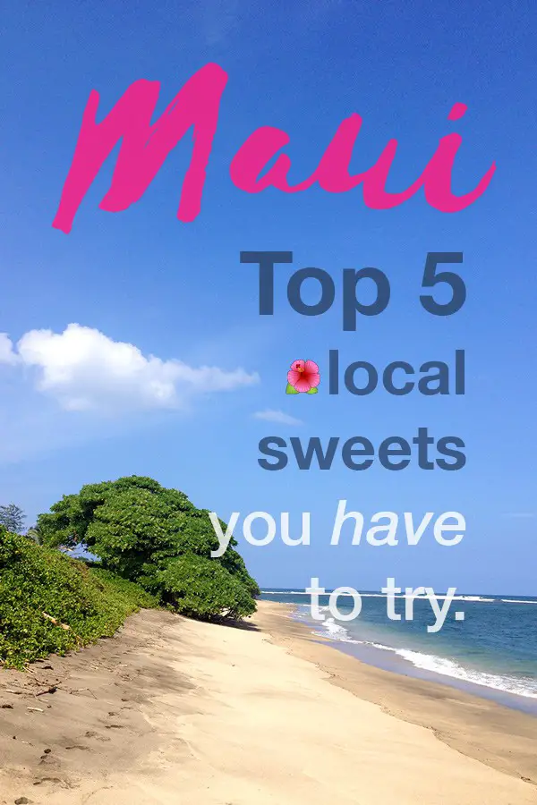 Maui Dessert: A guide to local desserts in Maui.