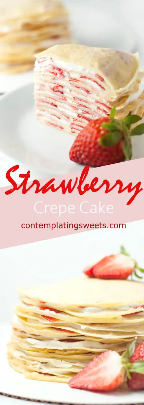 Strawberry Crepe Cake- Filled with whipped cream and strawberries, this fancy looking strawberry crepe cake comes together easily to make an impressive and delicious dessert. 